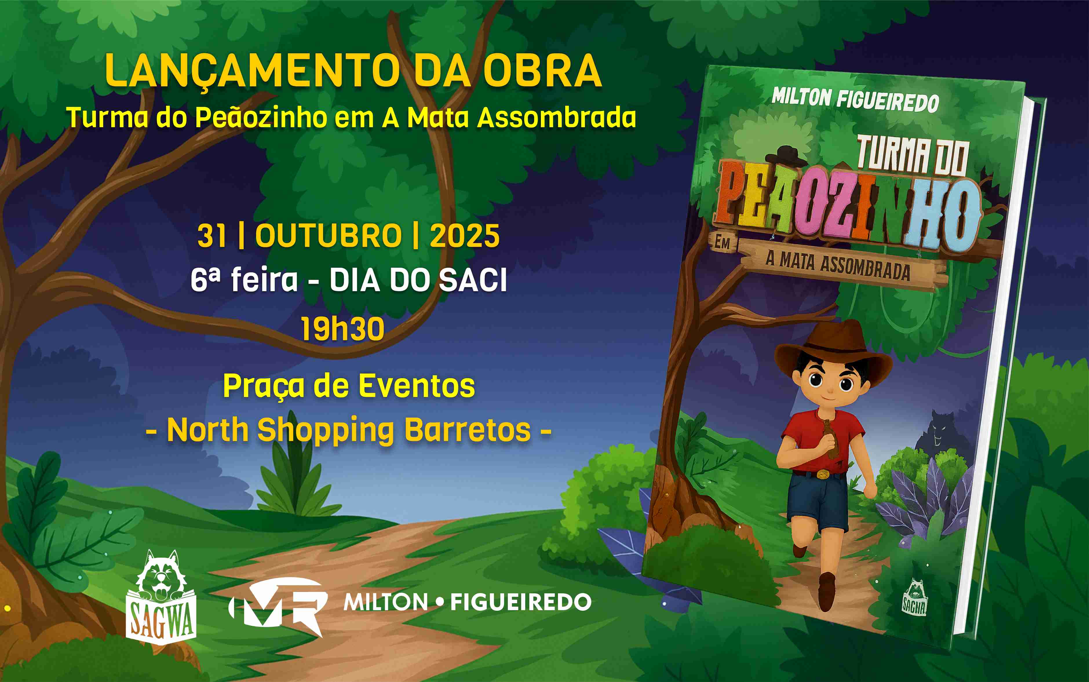 Milton Figueiredo lança Turma do Peãozinho em A Mata Assombrada no Dia do Saci, no North Shopping Barretos